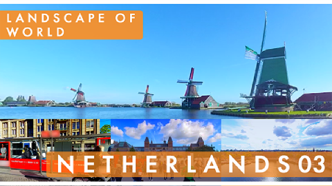 LANDSCAPE OF WORLD ~Netherland 03 Windmill~